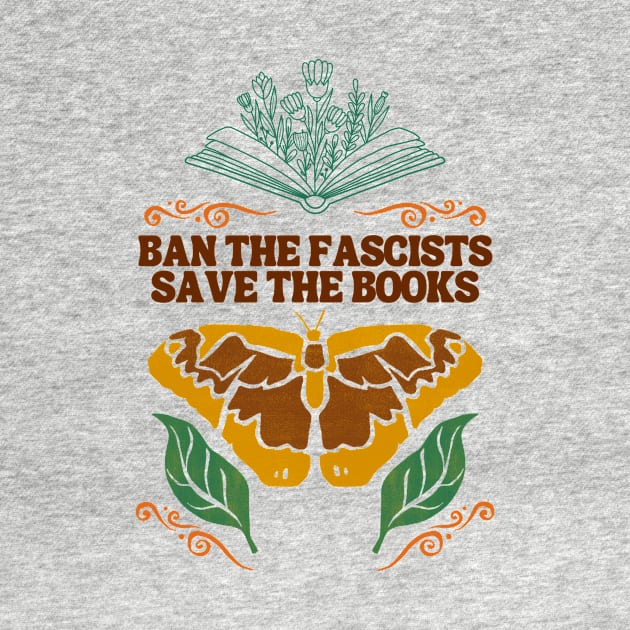 Ban the fascists, Save the books by MysteriesBooks